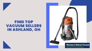 Purchase Fully-Functional Vacuums at Affordable Prices| Find Top Vacuum Sellers