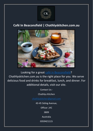 Café In Beaconsfield | Chathlyskitchen.com.au