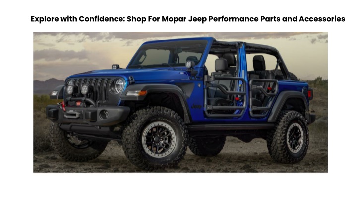 explore with confidence shop for mopar jeep