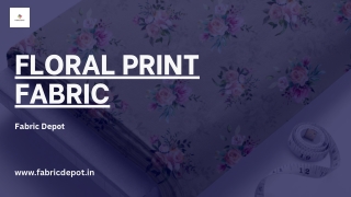 Floral Print Fabric - Fabric Depot