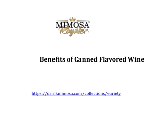 Benefits of Canned Flavored Wine