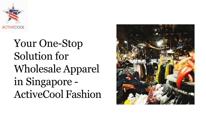 your one stop solution for wholesale apparel
