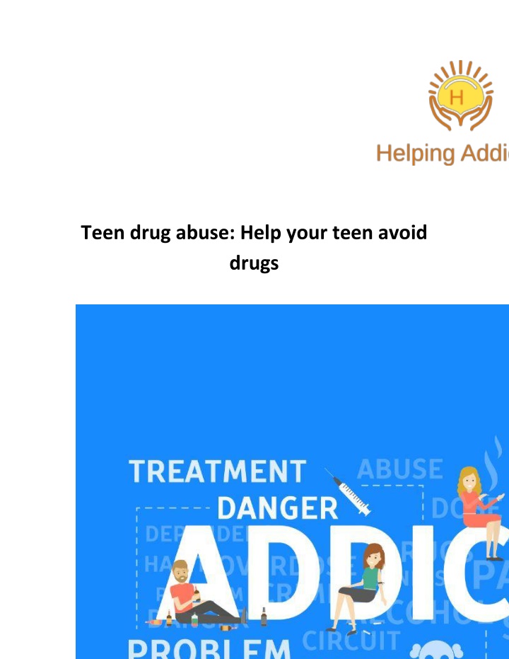 teen drug abuse help your teen avoid drugs