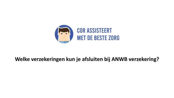 welke verzekeringen kun je afsluiten bij anwb