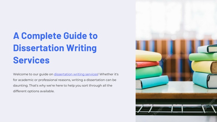 a complete guide to dissertation writing services