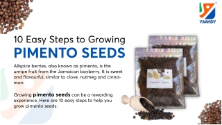 10 Easy Steps to Growing Pimento Seeds