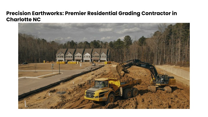 precision earthworks premier residential grading