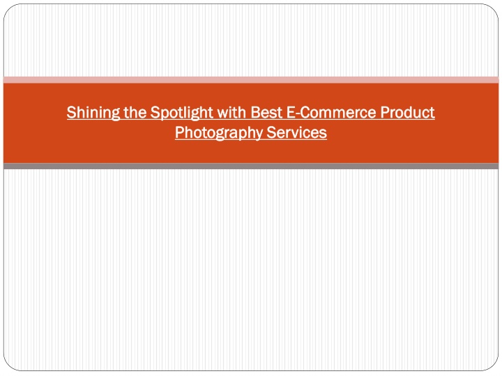 shining the spotlight with best e commerce product photography services
