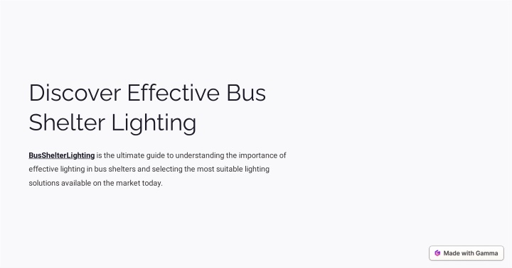 discover effective bus shelter lighting