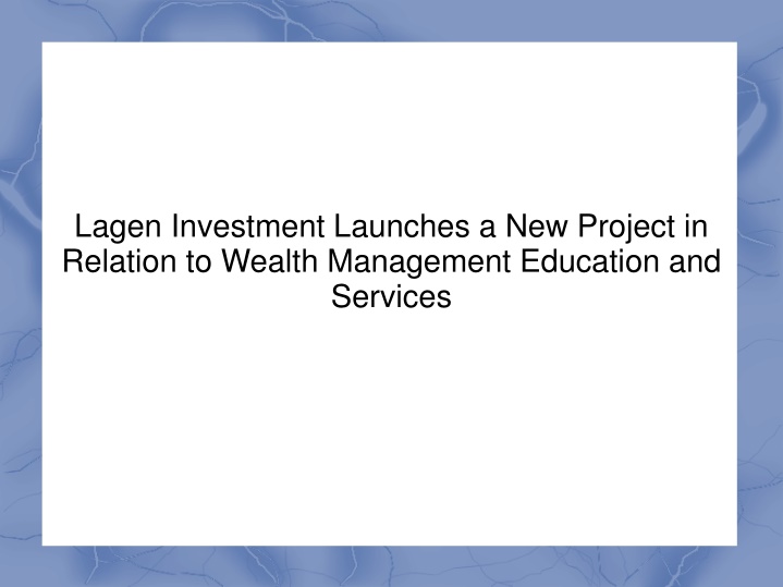 lagen investment launches a new project