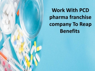 Possible Benefits Of PCD Pharma Franchise