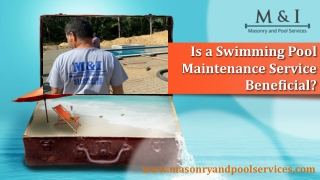 Swimming Pool Maintenance Service Beneficial