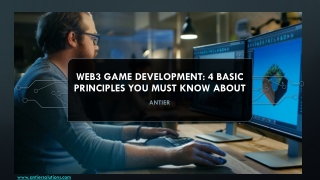 Web3 Game Development 4 Basic Principles You Must Know About​