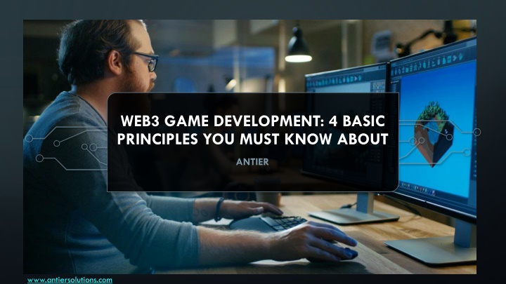 web3 game development 4 basic principles you must know about