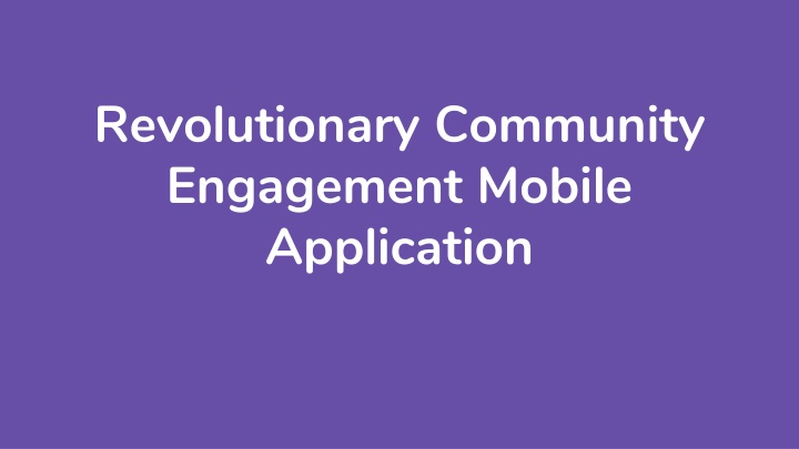 revolutionary community engagement mobile