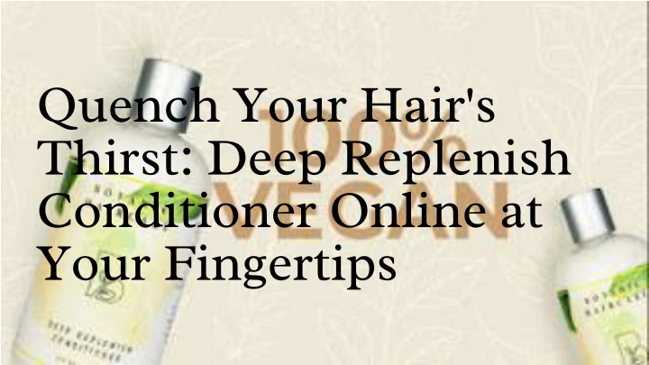 quench your hair s thirst deep replenish
