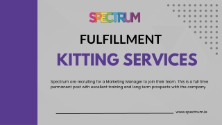 Fulfillment Kitting Services - Spectrum