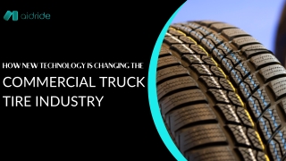 How New Technology is Changing the Commercial Truck Tire Industry