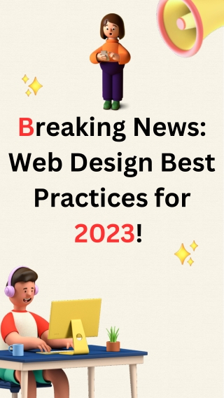 Breaking News Web Design Best Practices for 2023!