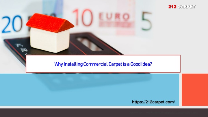 why installing commercial carpet is a good idea