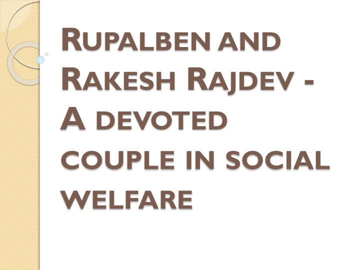rupalben and rakesh rajdev a devoted couple in social welfare