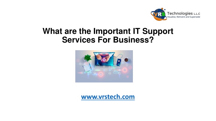 what are the important it support services for business