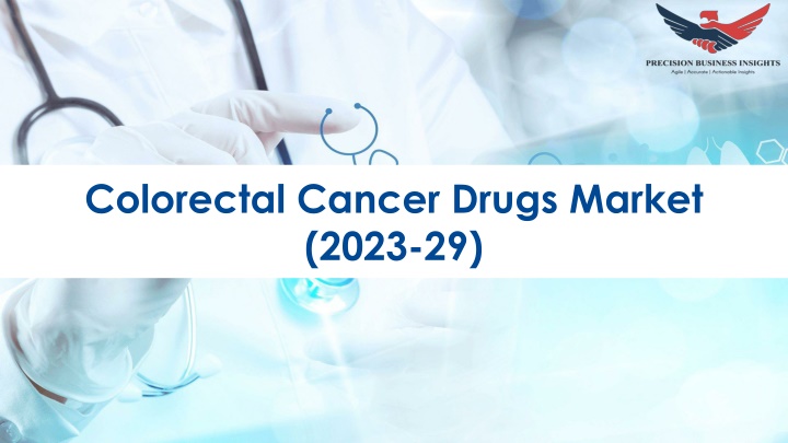 colorectal cancer drugs market 2023 29
