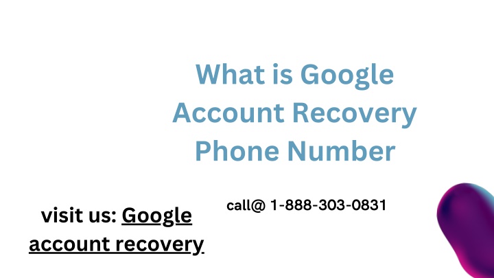 what is google account recovery phone number