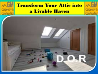 transform your attic into a livable haven