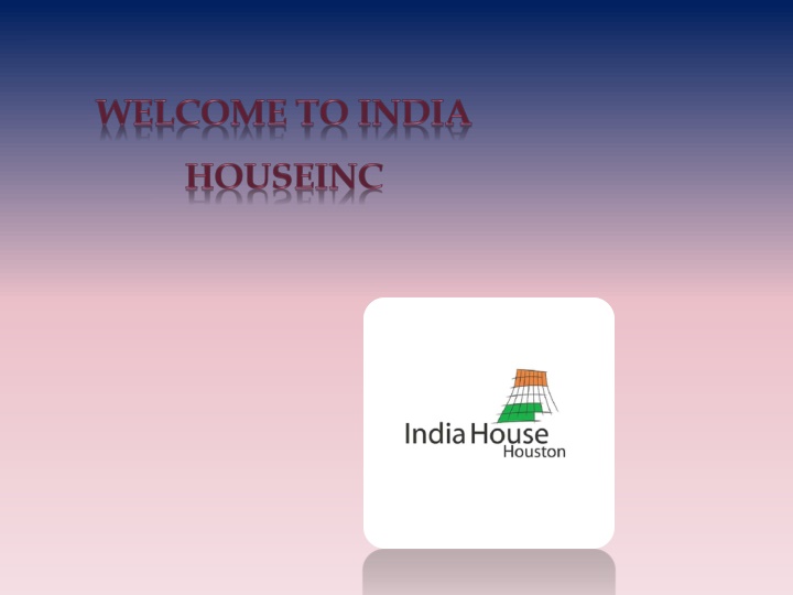 welcome to india houseinc