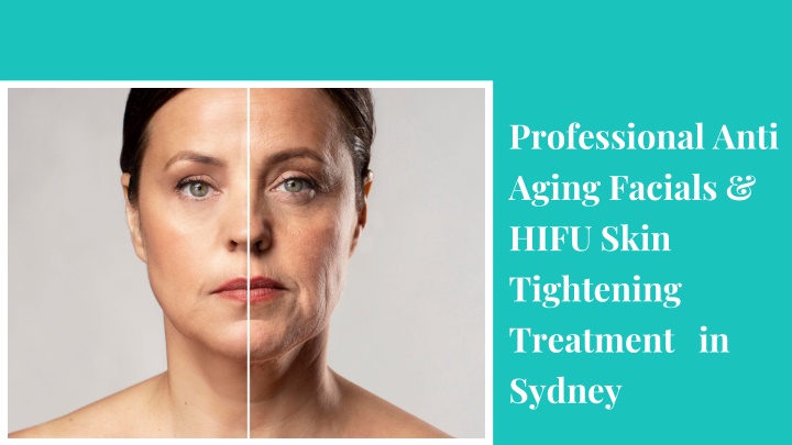 professional anti aging facials hifu skin