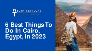 6 Best Things To Do In Cairo, Egypt, In 2023