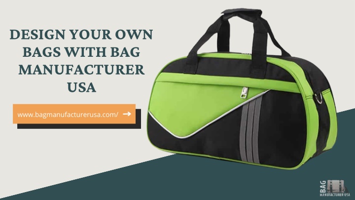 design your own bags with bag manufacturer usa