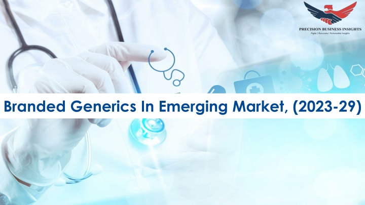 branded generics in emerging market 2023 29