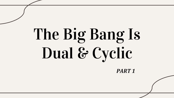 the big bang is dual cyclic