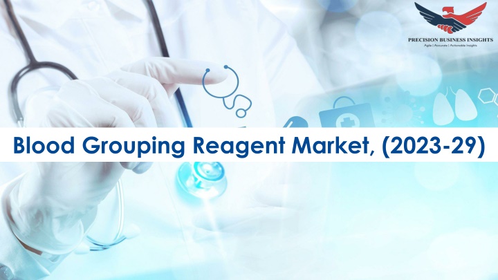 blood grouping reagent market 2023 29