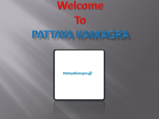 Buy Kamagra Pattaya - Pattaya Kamagra