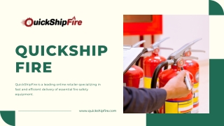 QuickShipFire: Life Safety Products Supplier