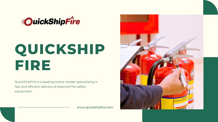 quickship fire