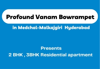 Profound Vanam Bowrampet in Medchal-Malkajgiri Hyderabad E brochure