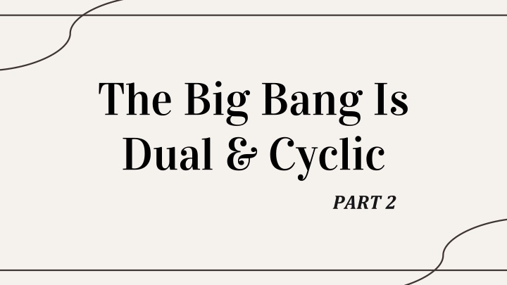 the big bang is dual cyclic