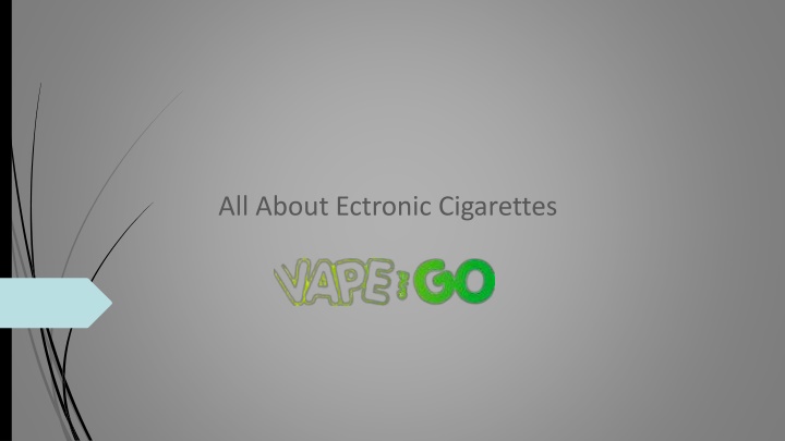 all about ectronic cigarettes