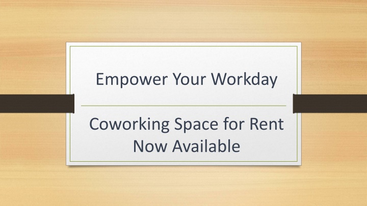 empower your workday coworking space for rent now available