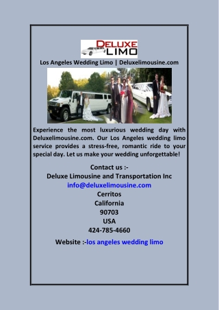 Los Angeles Wedding Limo  Deluxelimousine com