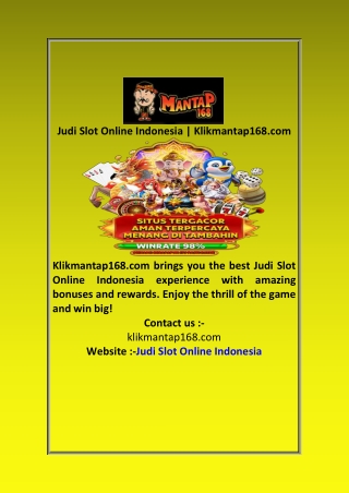 Judi Slot Online Indonesia  Klikmantap168 com