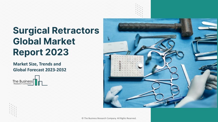 surgical retractors global market report 2023
