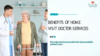 Benefits of Home Visit Doctor Services