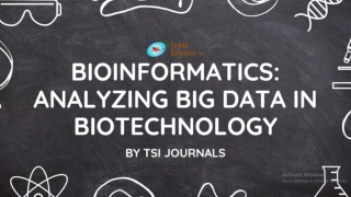 Bioinformatics Analyzing Big Data in Biotechnology