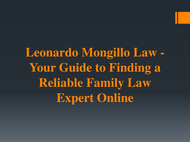 leonardo mongillo law your guide to finding a reliable family law expert online