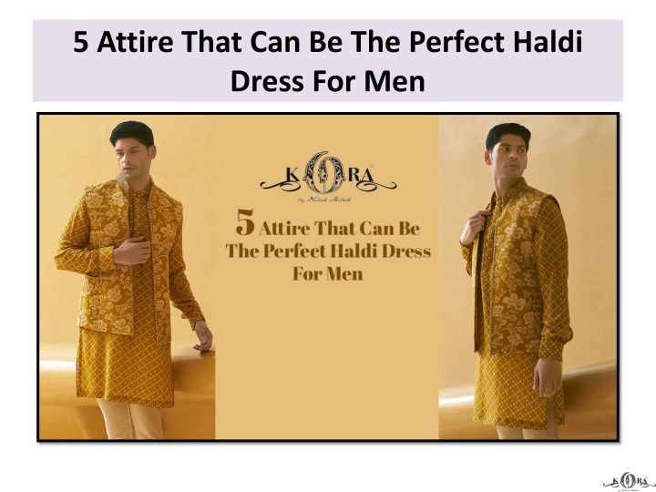 5 attire that can be the perfect haldi dress for men
